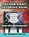 Fathers Day Coloring Book: Christian Coloring Book by Dr. Deborah Willis D.D.