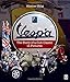 Vespa: The Story of a Cult Classic in Pictures