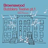 Brownswood Bubblers 12 Part 1 / Various