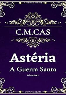 Livro Astéria: A Guerra Santa vol.2 (Trilogia Escuridão Livro 3)