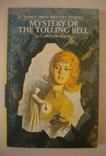 Mystery Of The Tolling Bell 23 Nancy Drew Mystery Stories Keene Carolyn 9781557092809 Amazon Com Books