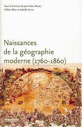 Naissances de la géographie moderne, 1760-1860