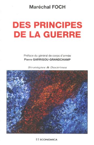 Des principes de la guerre by Ferdinand Foch