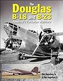 The Douglas B-18 and B-23: America's Forsaken Warriors (Crecy Publishing) by
