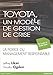 TOYOTA, UN MODELE DE GESTION DE CRISES (MANAGEMENT EN ACTION) (French Edition) by 
