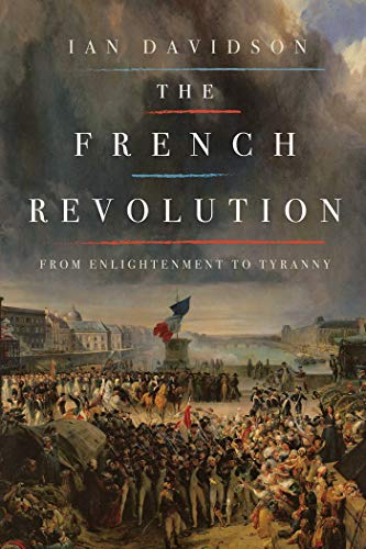 The French Revolution: From Enlightenment to Tyranny cover