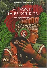 Au pays de la prison d'or