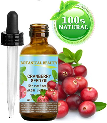 CRANBERRY SEED OIL 100% Pure / Natural. Cold Pressed / Undiluted. For Face, Hair and Body. 1 Fl.oz.- 30 ml. by Botanical Beauty