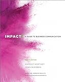 Impact: A Guide to Business Communication, Eighth Canadian Edition with MyCanadianBusCommLab (8th Edition)