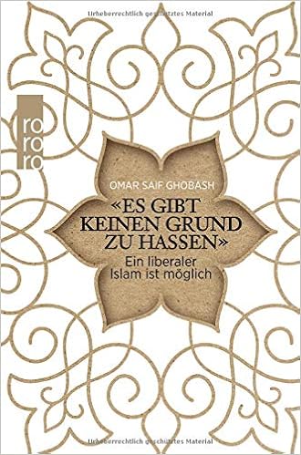 Es Gibt Keinen Grund Zu Hassen Ein Liberaler Islam Ist Moglich