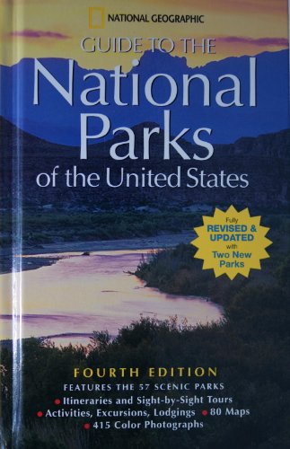 National Geographic Guide to the National Parks by