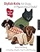 Stylish Knits for Dogs: 36 Projects to Knit in a Weekend by Ilene Hochberg