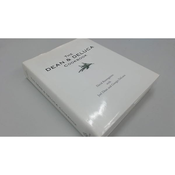 Dean & DeLuca: The Food and Wine Cookbook: Morgan, Jeff