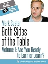 Both Sides Of The Table: Are You Ready to Earn or Learn?
