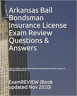 Arkansas Bail Bondsman Insurance License Exam Review Questions Answers 2016 17 Edition A Self Practice Exercise Book Focusing On The Basic Concepts Of Bail Bond Insurance In Ar Examreview 9781522750710 Books Arkansas Bail Bondsman Insurance License Exam Review Questions Answers 2016 17 Edition A Self Practice Exercise Book Focusing On The Basic Concepts Of Bail Bond Insurance In Ar Examreview 9781522750710 Books