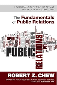 Amazon Com The Fundamentals Of Public Relations A