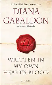 Written in My Own Heart's Blood: A Novel (Outlander)