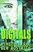 The Digitals: How Can She ESCAPE a World That's Not Real? by Kimberly Rae, Ben Bostwick