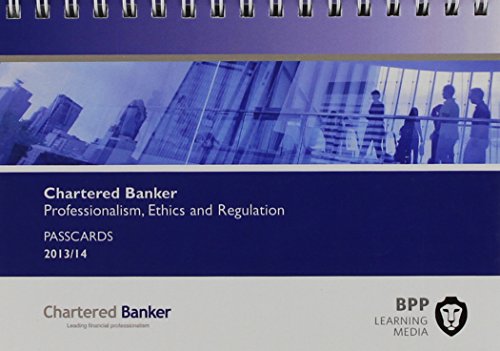 Chartered Banker Professional Ethics and Regulation: Passcards