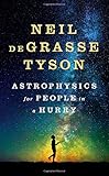 Astrophysics for People in a Hurry