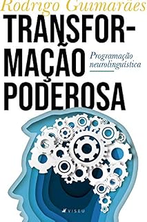 Livro Transformação poderosa: Programação neurolinguística