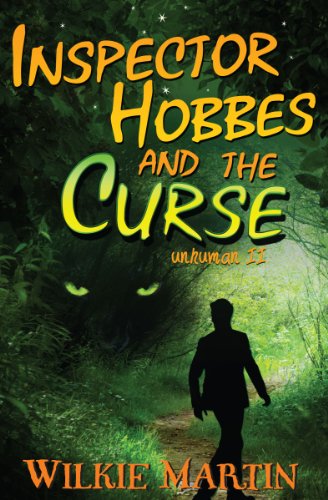 Inspector Hobbes and the Curse - a fast-paced comedy crime fantasy (unhuman Book 2)
