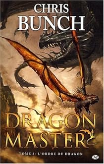 Dragon Master, tome 2 : L'ordre du dragon par Bunch