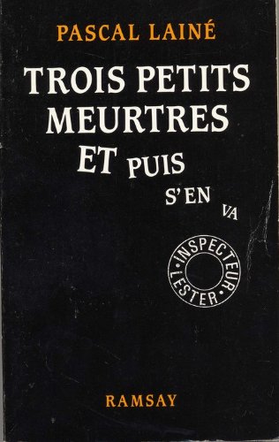 Trois petits meurtres, et puis s'en va