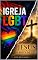 Livro Igreja LGBT: Jesus habita nelas?