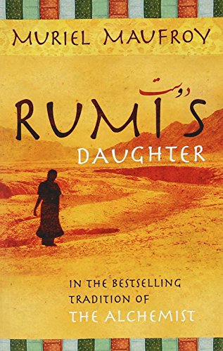 Rumi's Daughter by Muriel Maufroy