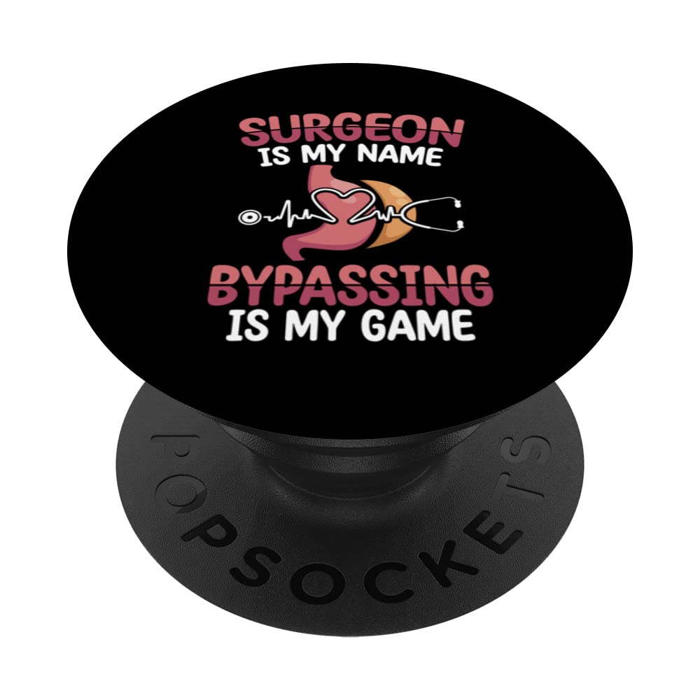 Gastric Surgeon Bariatric Downsizing Sleeve Surgery PopSockets Swappable PopGrip