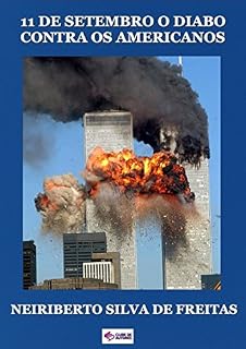 Livro 11 DE SETEMBRO O DIABO CONTRA SO AMERICANOS