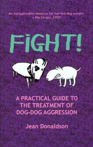 Download Fight!: A Practical Guide to the Treatment of Dog Dog Aggression (English Edition) PDF