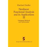 Nonlinear Functional Analysis and its Applications: III: Variational Methods and Optimization