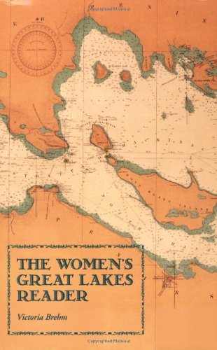 The Women's Great Lakes Reader by Victoria Brehm