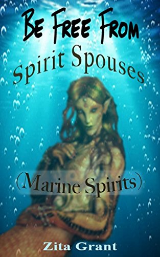 BOOK Be Free From Spirit Spouses (Marine Spirits) [Z.I.P]
