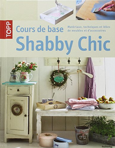Cours de base shabby chic