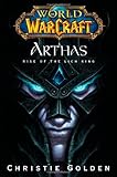 World of Warcraft: Arthas - Rise of the Lich King