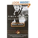 Fire in the Mind: Science, Faith, and the Search for Order