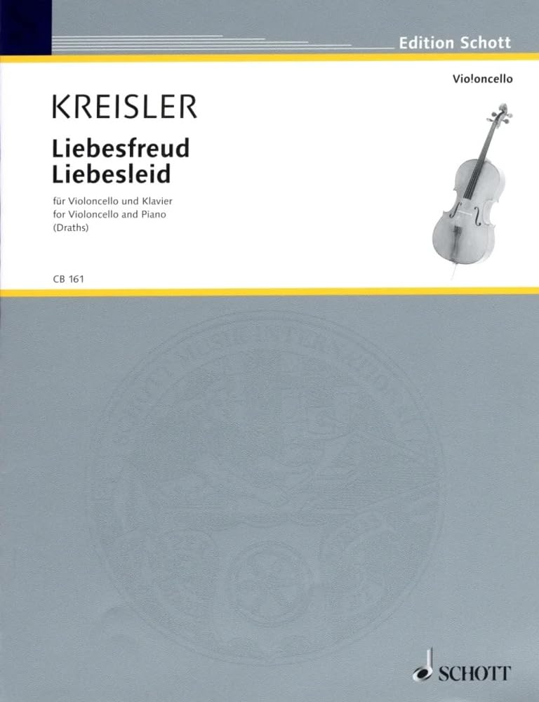 Fritz Kreisler: Liebesfreud and Liebesleid (Cello and Piano), Edited by Willi Draths, Schott CB161