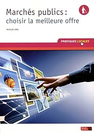 Marchés publics, choisir la meilleure offre
