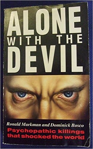 Buy Alone With The Devil Psychopathic Killings That Shocked - 