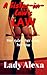 A Sister-in-Law's Law: A tale of forced feminisation and female domination