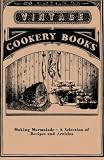 Making Marmalade - A Selection of Recipes and Articles Making Marmalade - A Selection of Recipes and Articles