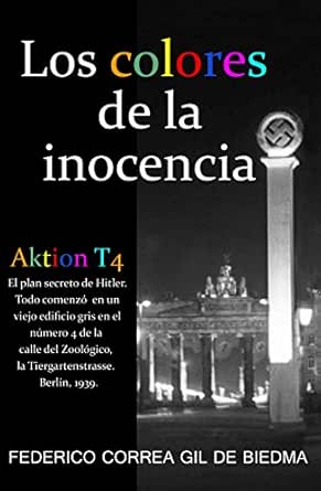 Los colores de la inocencia: (Ficción histórica, suspense)