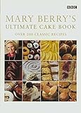 Mary Berry's Ultimate Cake Book by Mary Berry