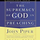 Supremacy of God in Preaching by 