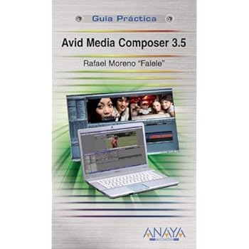 Avid Media Composer 3.5 (Guías Prácticas)