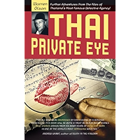 Thai Private Eye: Further adventures from the files of Thailand's most famous detective agency book cover