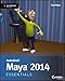 Autodesk Maya 2014 Essentials: Autodesk Official Press